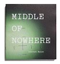 Middle of Nowhere [édition bilingue]